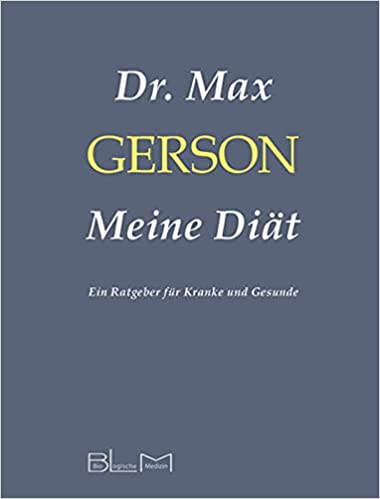 Dr_Max_Gerson_meine_Diaet